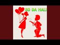 So Da Hali (feat. Shamsiyya Sadi)