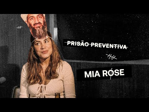 Prisão Preventiva T2 Ep3 - Mia Rose, lei sobre traição, ter tatuagens absurdas, stand up ilegal