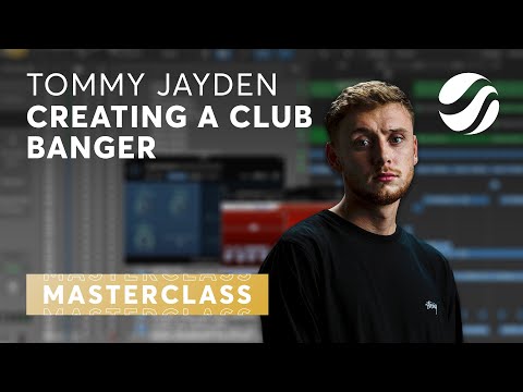 How to create a CLUB BANGER with Tommy Jayden | FHM Producer Program