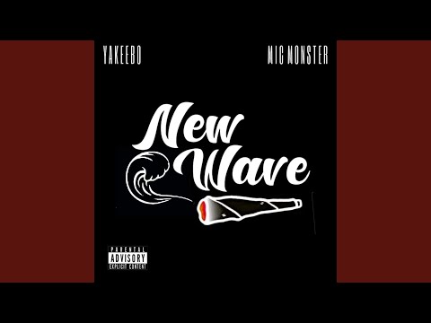 New Wave (feat. Mic Monster)
