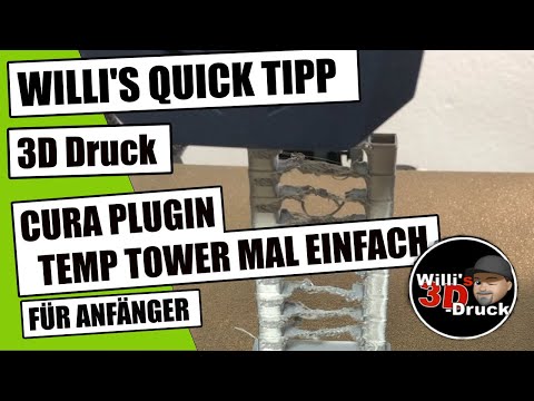 Willis' 3D Printing Quick Tip: Cura plugin Temp Tower - Simply put