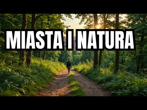Odkryj sekrety polskich miast i natury!