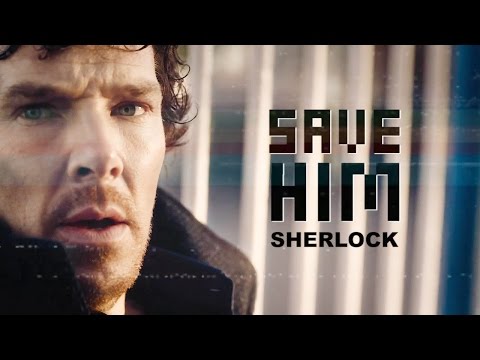 Save Him - Sherlock (+4x02)