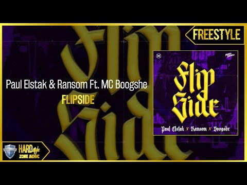 Paul Elstak & Ransom Ft. MC Boogshe - Flipside (Extended)