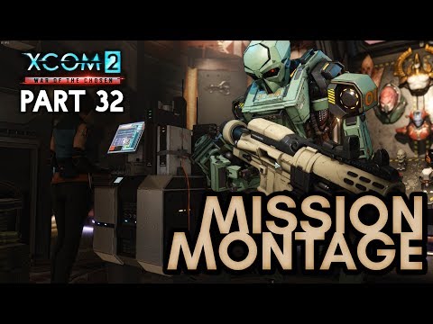 MISSION MONTAGE [#32] XCOM 2: War of the Chosen with HybridPanda