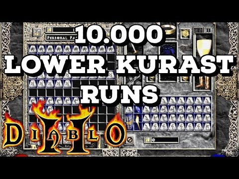 DIABLO 2 - 10.000 LOWER KURAST RUNS