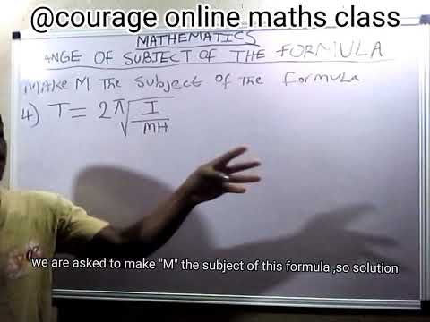 CHANGE OF SUBJECT OF FORMULA part 1, episode 2, for  UTME ,JAMB   WACE and ,NECO students