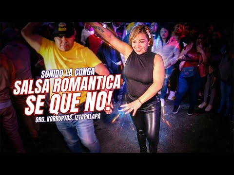 👉 I Know You Don't ❤️ Romantic Salsa | La Conga Sound | Korruptos Organization, Iztapalapa