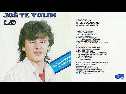 Mile Vucanovic - I kamen bi zaplakao - (Audio 1989)
