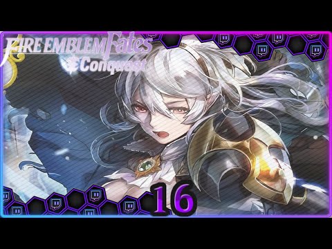 Riding the Winds | Blind Run Part 16 - Fire Emblem Fates Conquest (FE14) [Stream 610]