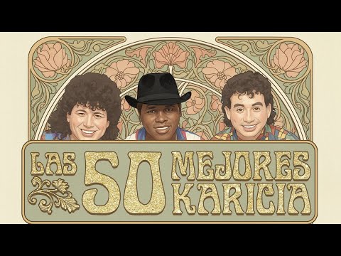 Las 50 Mejores de Karicia - Enganchado Oficial