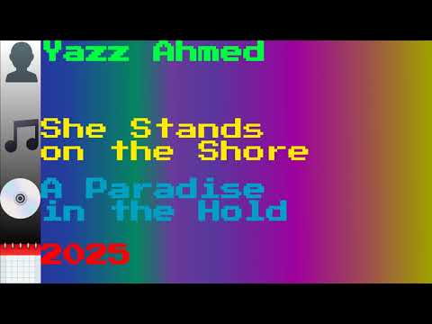 Yazz Ahmed (ياز احمد) - She Stands on the Shore