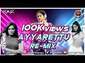 Ayyarettu Remix - PranaVi's Creation