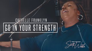 Go in Your Strength by Chevelle Franklyn