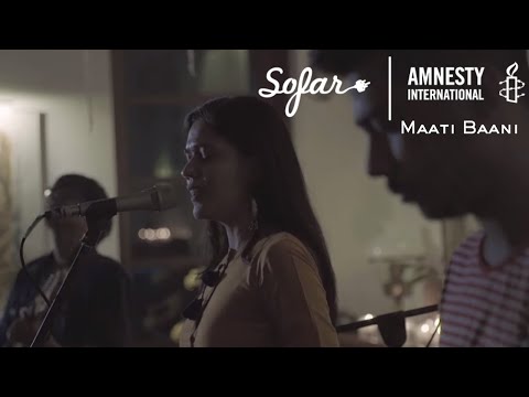 Maati Baani - Hiye Kaya Mein | Sofar Bombay - GIVE A HOME 2017