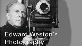 Secrets of Edward Weston's Photography