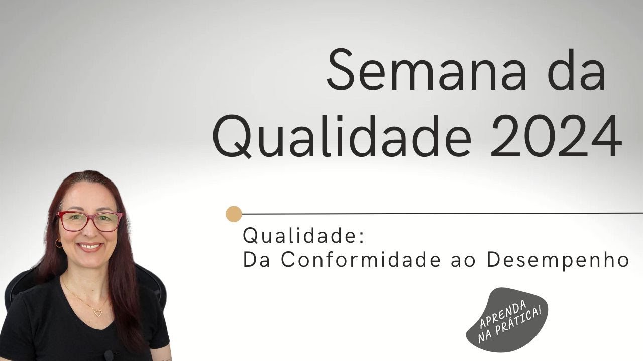 Como fazer a Semana da Qualidade? | EP 0221