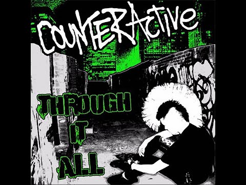 COUNTERACTIVE - THROUGH IT ALL - USA 2007 - FULL ALBUM - STREET PUNK OI!