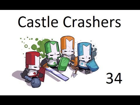 Castle Crashers Part 34