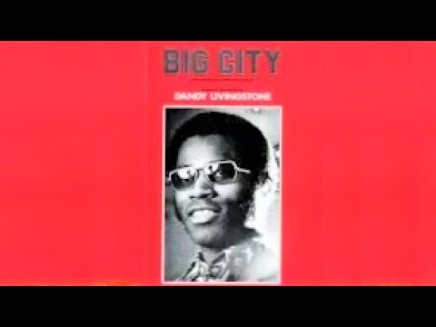 Big City ~ Dandy Livingstone