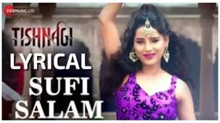 Sufi Salam Lyrics | Tishnagi | Rahat Fateh Ali Khan - YouTube