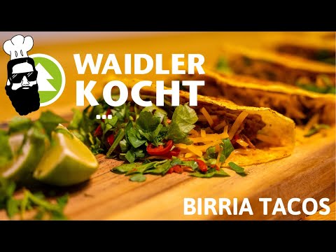 WAIDLER kocht... BIRRIA TACOS