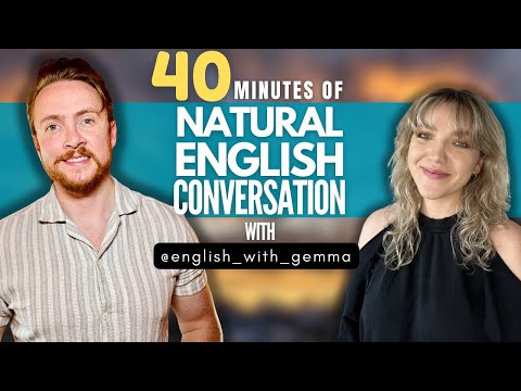 Native ENGLISH Conversation | 40 minutes of Real English Listening Practice