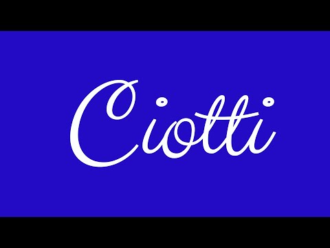 Learn how to Write the Name Ciotti Signature Style in Cursive Writing