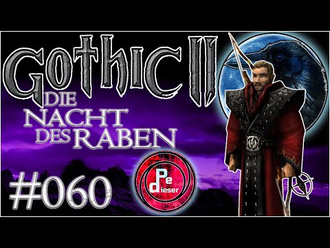 Gothic 2 DNdR BLIND Lets Play [060] - QUAHODRON!