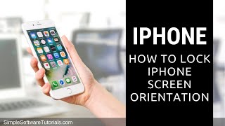How to Lock iPhone Screen Orientation (iPhone 6+)
