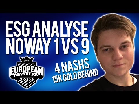Noway 1 vs 9 | ESG European Masters Analyse