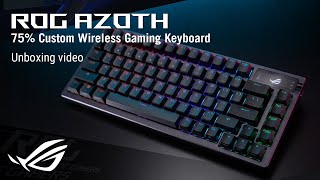  Azoth – Unboxing Video| ROG