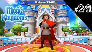 PRINCE PHILLIP UNLOCKED | Disney Magic Kingdoms | #29