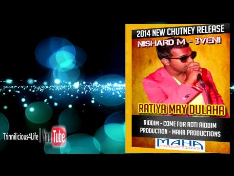 Nishard M & 3Veni - Ratiya May Dulaha  [  Come For Roti Riddim ] 2015 Brand New  Release