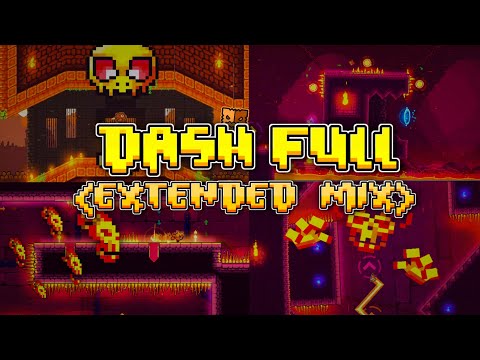 Extended Mix "Dash Full" | Geometry Dash 2.2