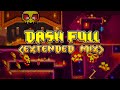 Extended Mix Dash Full Geometry Dash 2 2