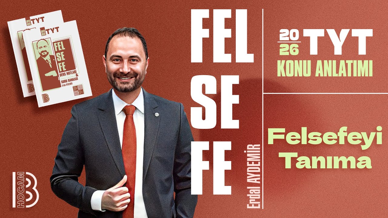 1) TYT Felsefe Kampı - Felsefeyi Tanıma - Erdal Aydemir - 2026