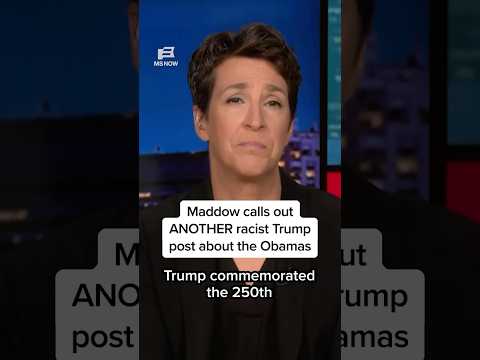 Maddow calls out ANOTHER racist Trump post about the Obamas
