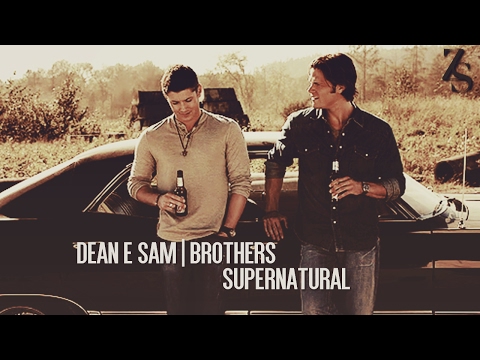 Dean e Sam | Brother (Supernatural)