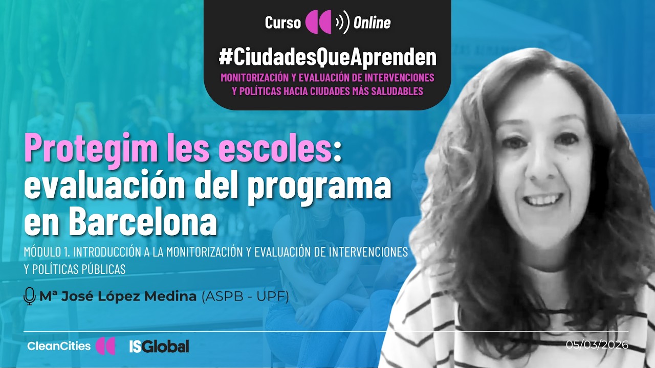 Protegim les escoles: evaluación del programa en Barcelona | #CiudadesQueAprenden 07