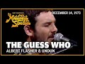 Albert Flasher & Undun - The Guess Who | The Midnight Special