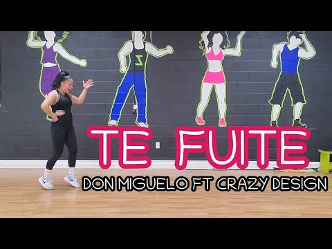 Te Fuite - Don miguelo ft Crazy Design - zumba choreography