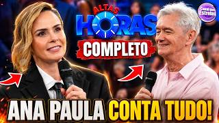 🔴 ANA PAULA RENAULT no ALTAS HORAS COMPLETO