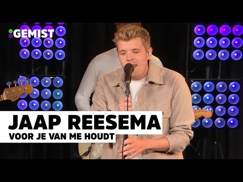 Jaap Reesema - Voor Je Van Me Houdt | Live Bij 538