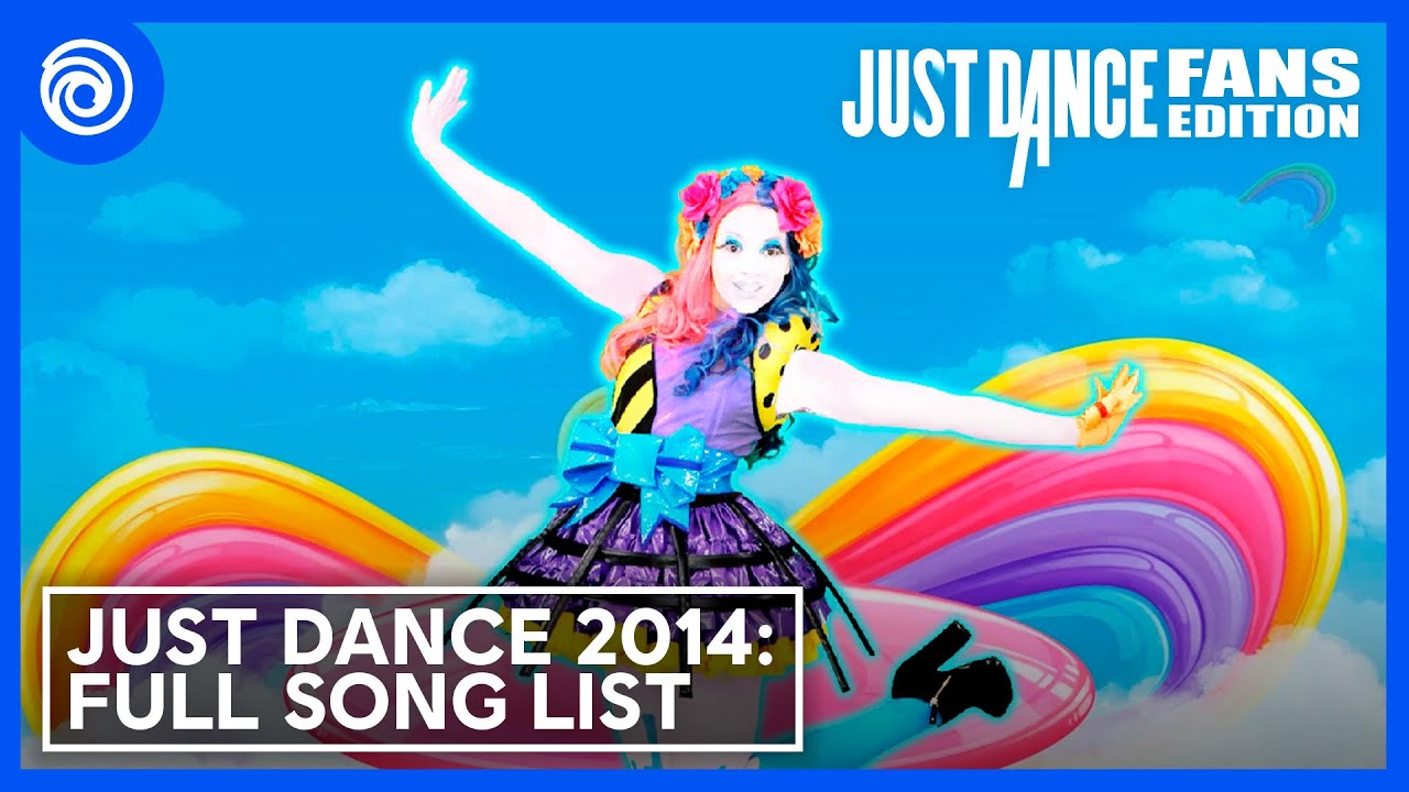 Just Dance 2014: Full Song List