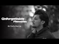 Unforgettable Memories | Miss You All | Ek Tarfa Remix | Spread Love