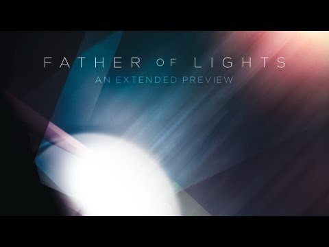 Father of Lights Extended Trailer