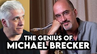 Michael Brecker: A Quiet Genius of Immense Importance