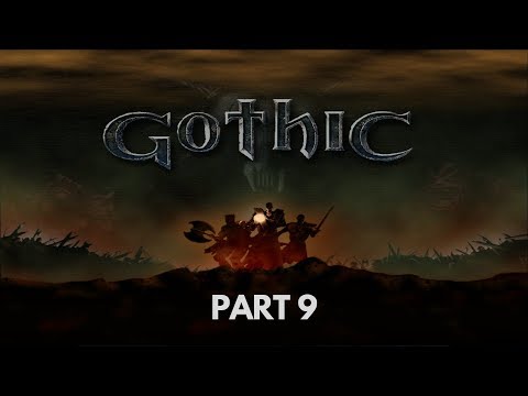 Gothic - Walkthrough (DirectX 11 Mod) - Part 9 - No Commentary