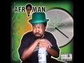 03. Afroman - Ghetto Life